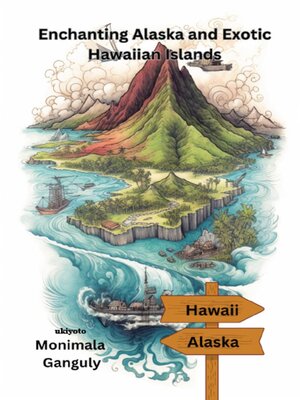 cover image of Enchanting Alaska and Exotic Hawaiian Islands